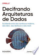 Decifrando Arquitetura de Dados